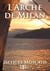 L'Arche de Milàn - Un roman "Feel Good"