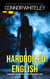 Hardboiled English: A Hard-Boiled Holiday Detective Mystery Short Story - The Bettie English Private Eye Mysteries