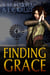 Finding Grace - Ghost Hunters Mystery Parables