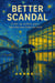 Better Scandal