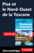 Pise et le Nord-Ouest de la Toscane