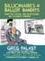 Billionaires & Ballot Bandits - How to Steal an Election in 9 Easy Steps