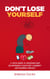 Don't Lose yourself