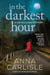 In the Darkest Hour - A Gin Sullivan Mystery