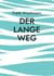 Der lange Weg - Ein zweiter Geburtstag, Chronologie und persönliche Einschätzungen - ausgelöst durch einen Motorradunfall