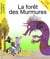 La forêt des Murmures