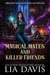 Magical Mates and Killer Friends - Howling Creek Paranormal Cozy Mysteries, #4