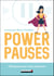 Power pauses