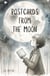 Postcards From The Moon