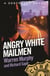 Angry White Mailmen - Number 104 in Series