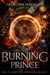 The Burning Prince - The Flames of Burasal, #1