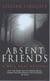 Absent Friends - A Nell Bray Mystery