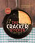 The Cracker Kitchen - A Cookbook in Celebration of Cornbread-Fed, Down Home Family Stories and Cuisine