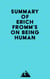 Summary of Erich Fromm's On Being Human