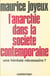 L'anarchie dans la société contemporaine : une hérésie nécessaire ? - Une hérésie nécessaire ?
