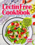 The Lectin Free Cookbook: Essential Guide for Beginners. Plant-Based Recipes to Fight Inflammation & Restore Your Healthy Weight