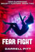 Fear Fight - Teen Superhero Bounty Hunters, #2