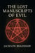 The Lost Manuscripts Of Evil
