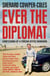 Ever the Diplomat - Confessions of a Foreign Office Mandarin