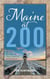 Maine at 200 - An Anecdotal History Celebrating Two Centuries of Statehood