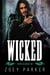 Wicked (Book 3) - Iron Raiders MC, #3