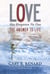 Love Has Forgotten No One - The Answer to Life