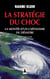 La Stratégie du choc - Montée d'un  capitalisme du désastre