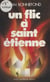 Un flic à Saint-Étienne