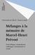 Mélanges à la mémoire de Marcel-Henri Prévost - Droit biblique, interprétation rabbinique, communautés et société