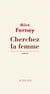Cherchez la femme