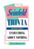 Seinfeld Trivia: Everything About Nothing, Multiple Choice
