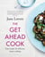 The Get-Ahead Cook - Easy recipes for delicious home cooking