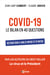 Covid-19 : Le bilan en 40 questions