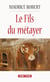 Le Fils du métayer - Un roman populaire