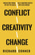 Conflict Creativity Change • Break Free From Self-Limiting Facets of Life To Lead a Life Less Linear