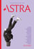 Astra Magazine, Ecstasy - Issue One