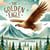 The Golden Eagle - The Magic Little Chest of Tales