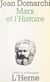 Marx et l'histoire