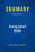 Summary: Taking Smart Risks - Review and Analysis of Sundheim's Book