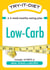Try-It Diet: Low-Carb - A two-week healthy eating plan