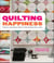 Quilting Happiness - Projects, Inspiration, and Ideas to Make Quilting More Joyful