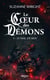 Le Coeur des démons, T1 : Le Mal en moi