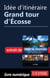 Idée d'itinéraire - Grand tour d'Ecosse