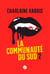 La communauté du Sud (Intégrale 2) - Tomes 4, 5 et 6 - Les sorcières de Shreveport, La morsure de la panthère, La reine des vampires