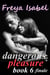 Dangerous Pleasure Book 6 finale - Dangerous Pleasure, #6