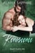 Renascence (Death Dealers MC #5) - Death Dealers MC, #5