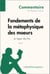 Fondements de la métaphysique des moeurs de Kant - Le règne des fins (Commentaire) - Comprendre la philosophie avec lePetitPhilosophe.fr