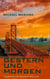 Gestern und morgen - Unheimlich-fantastische Novellen