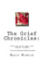 The Grief Chronicles: With You in My Eyes Like Flaming Flowers:  A Survivors Guide to Death by Overdose
