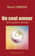 Un seul amour - Vers la guérison spirituelle